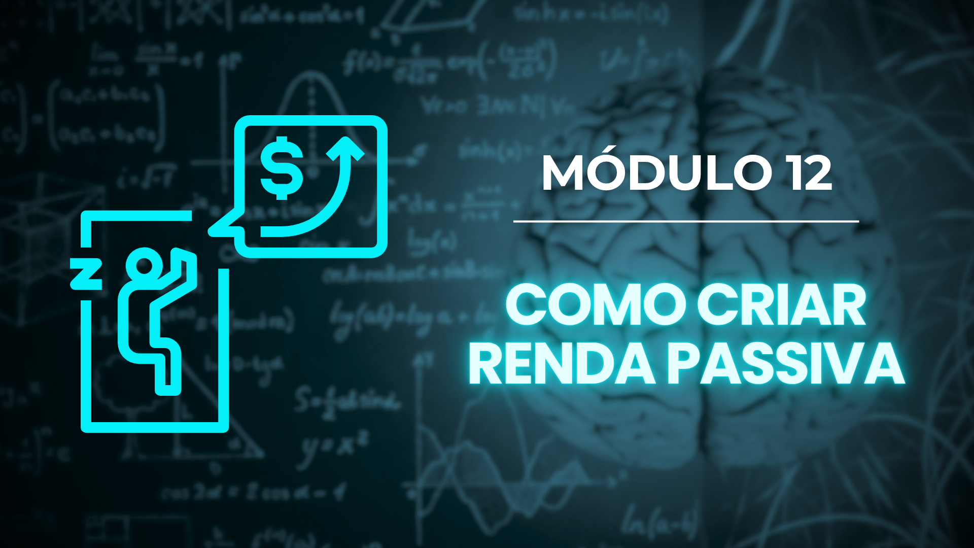 Imagem ilustrativa do módulo: Como criar renda passiva